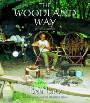 The Woodland Way de Ben Law