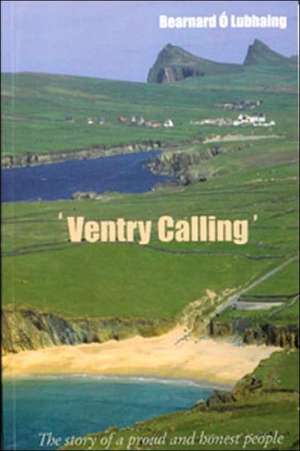 Ventry Calling de Bearnard O. Lubhaing