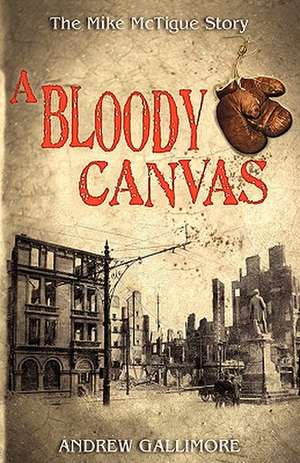 A Bloody Canvas de Andrew Gallimore