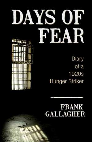 Days of Fear de Frank Gallagher