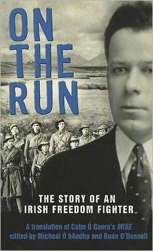 On the Run de COLM O'GAORA