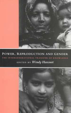 Power, Reproduction and Gender