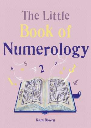 The Little Book of Numerology de Ignacia Glebe