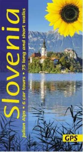 Slovenia Sunflower Walking Guide de David and Sarah Robertson