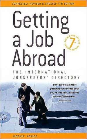 Getting a Job Abroad de Roger Jones