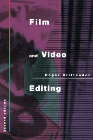 Film and Video Editing de Roger Crittenden