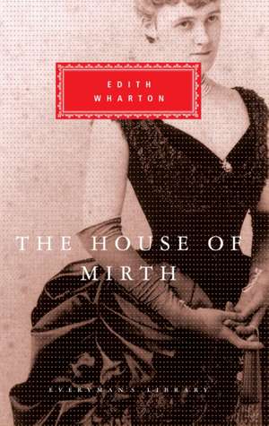 The House Of Mirth de Edith Wharton