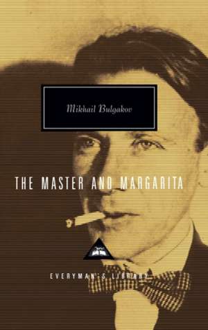 The Master and Margarita de Mikhail Bulgakov