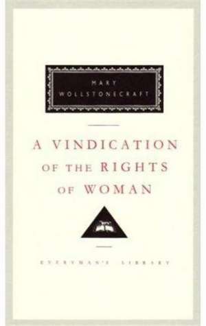 A Vindication of the Rights of Woman de Mary Wollstonecraft