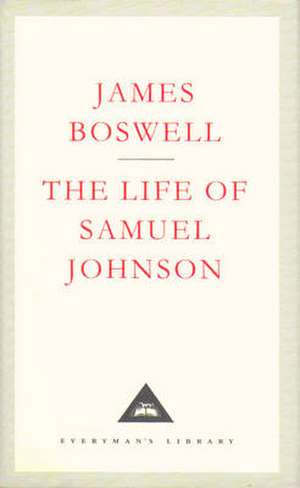 The Life of Samuel Johnson de James Boswell