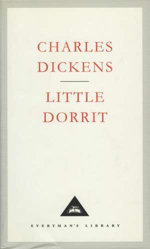 Dickens, C: Little Dorrit de Charles Dickens