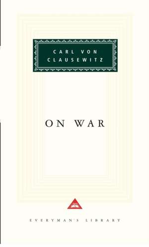 On War de Carl Von Clausewitz