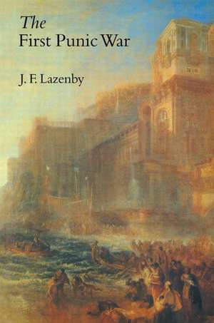 The First Punic War de John Lazenby