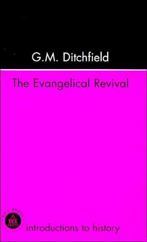 The Evangelical Revival de G. M. Ditchfield