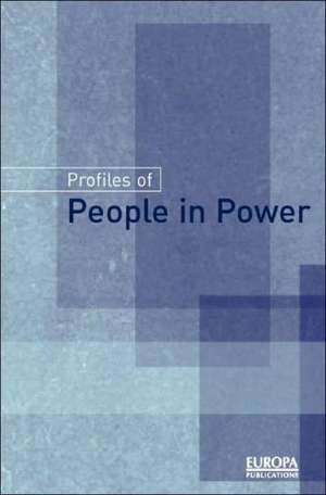 Profiles of People in Power: The World's Government Leaders de Roger East