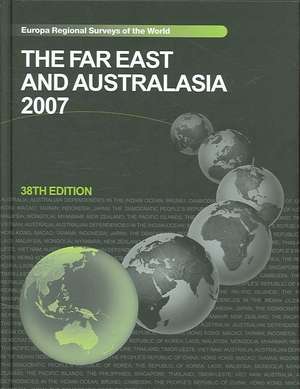 The Far East and Australasia 2007 de Europa Publications