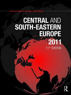 Central and South-Eastern Europe 2011 de Europa Publications