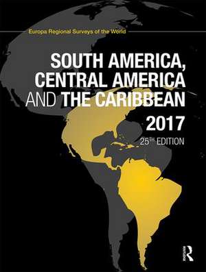 South America, Central America and the Caribbean 2017 de Europa Publications