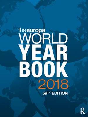 The Europa World Year Book 2018 de Europa Publications