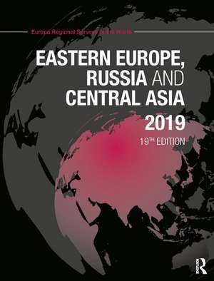 Eastern Europe, Russia and Central Asia 2019 de Europa Publications