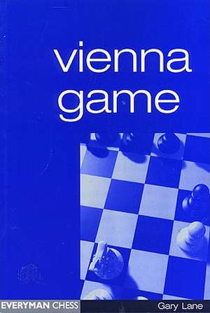 Vienna Game de Gary Lane