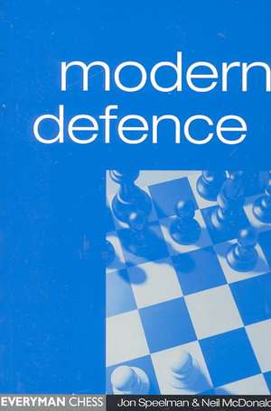 Modern Defence de Jon Speelman