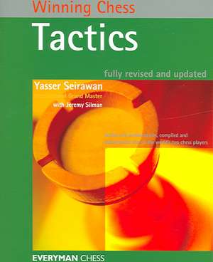 Winning Chess Tactics, Revised: 1997-2004 de Yasser Seirawan