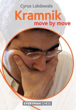 Kramnik: Move by Move de Cyrus Lakdawala