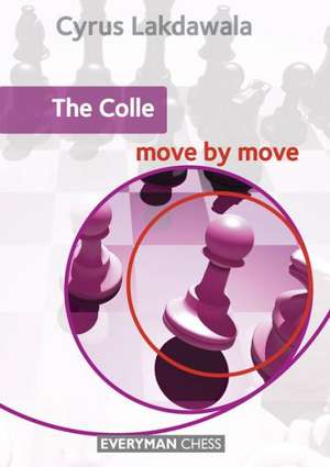 The Colle: A Repertoire with 1... Nc6 de Cyrus Lakdawala