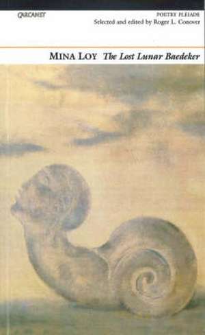 Lost Lunar Baedeker de Mina Loy