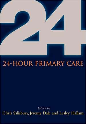 24 Hour Primary Care de Chris Salisbury