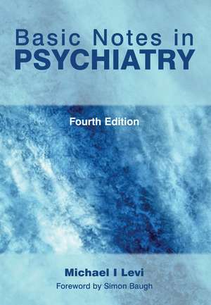 Basic Notes in Psychiatry de Michael Levi