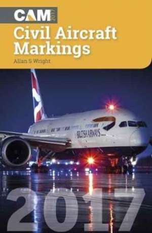 Civil Aircraft Markings de ALLAN S. WRIGHT