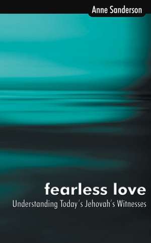 Fearless Love de Anne Sanderson