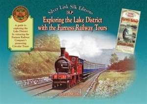 Exploring the Lake District with the Furness Railway Tours de David Mather