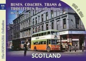 Buses, Coaches,Trams & Trolleybus Recollections Scotland 1963 & 1964 de HENRY CONN