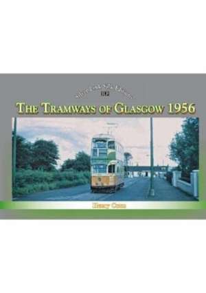 Silver Link Silk Edition The Tramways of Glasgow 1956 de HENRY CONN