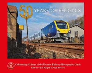 50 Years of Phoenix de Jim Knight & Wyn Hobson