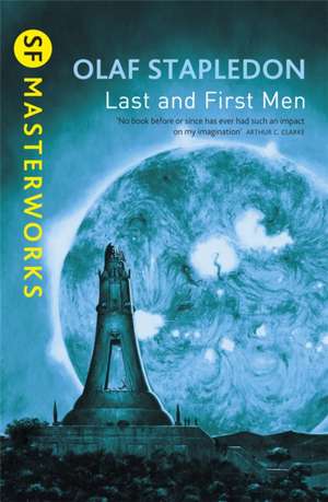 Last And First Men de Olaf Stapledon