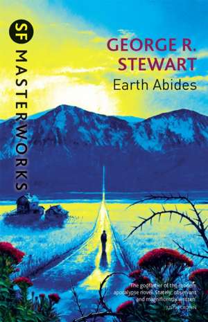 Earth Abides de George. R. Stewart