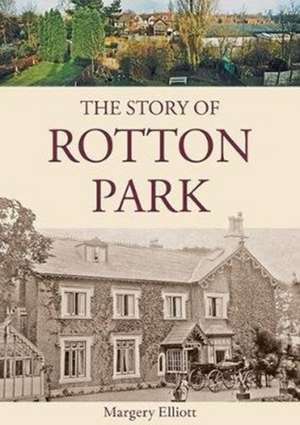 The Story of Rotton Park de Margery Elliott