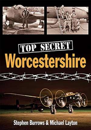 Layton, M: Top Secret Worcestershire de Michael Layton