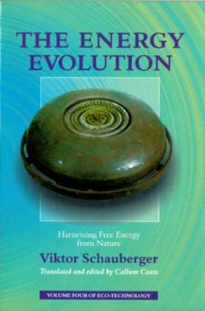 The Energy Evolution de Viktor Schauberger