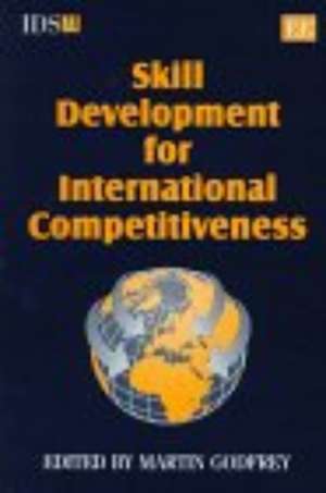 Skill Development for International Competitiveness de Martin Godfrey