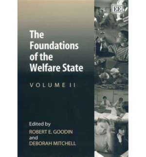 The Foundations of the Welfare State de Robert E. Goodin