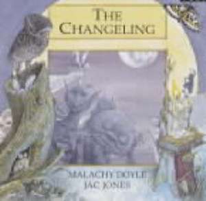 Legends from Wales Series: Changeling, The de Malachy Doyle