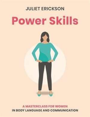 Power Skills de Juliet Erickson