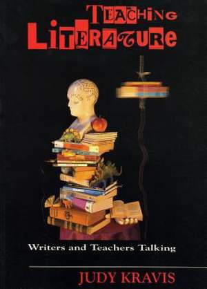 Teaching Literature de Judy Kravis