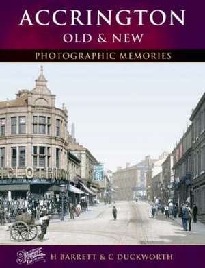 Accrington Old & New de Catherine Duckworth