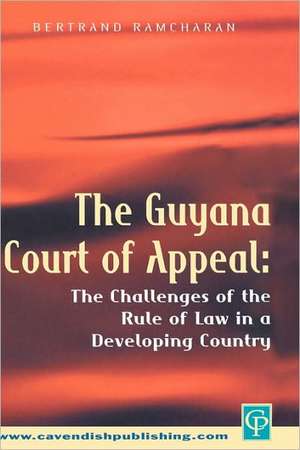 The Guyana Court of Appeal de Bertrand Ramcharan